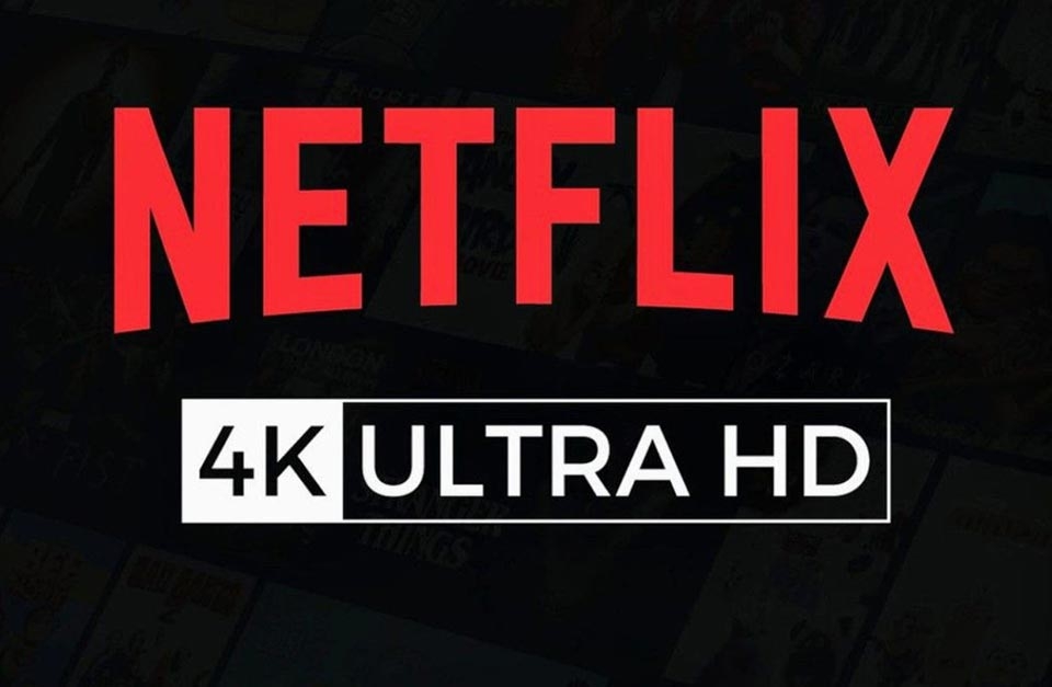 Netflix 4K (Ultra HD) BHF